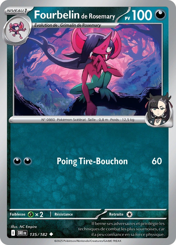 Fourbelin de Rosemary (DRI 135) - Rivalités Destinées - Carte Pokémon