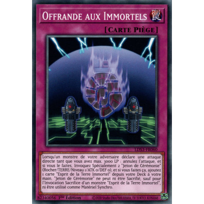Offrande aux Immortels - LDS3-FR060 - Cartes Yu-Gi-Oh!
