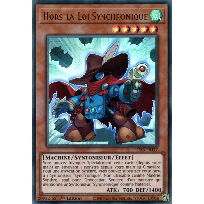 Hors-la-Loi Synchronique - LDS3-FR117 (V.1 - Doré) - Cartes Yu-Gi-Oh!