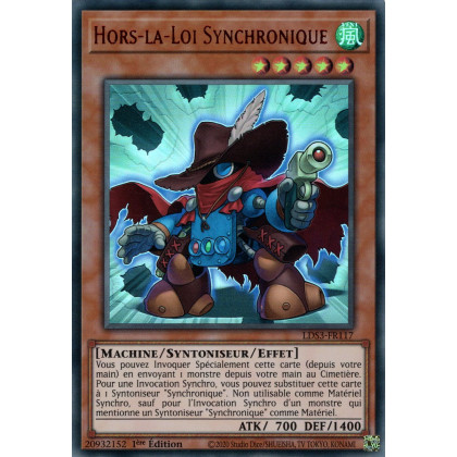 Hors-la-Loi Synchronique - LDS3-FR117 (V.2 - Rouge) - Cartes Yu-Gi-Oh!