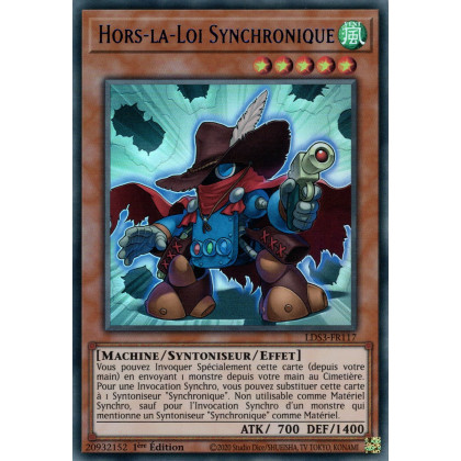 Hors-la-Loi Synchronique - LDS3-FR117 (V.3 - Bleu) - Cartes Yu-Gi-Oh!