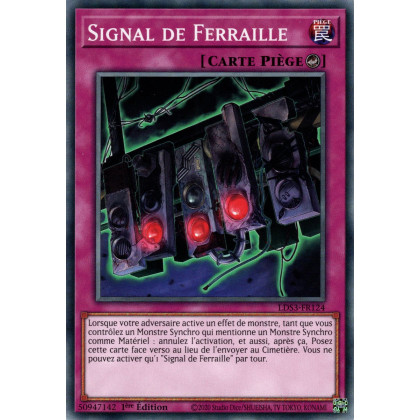Signal de Ferraille - LDS3-FR124 - Cartes Yu-Gi-Oh!
