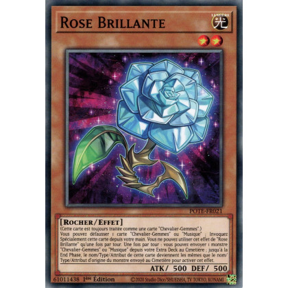 Rose Brillante - POTE-FR021 - Carte Yu-Gi-Oh!