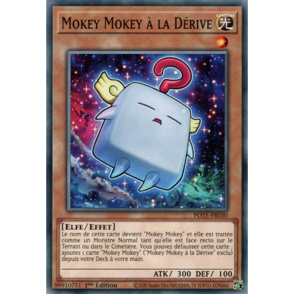 Mokey Mokey à la Dérive - POTE-FR030 - Carte Yu-Gi-Oh!