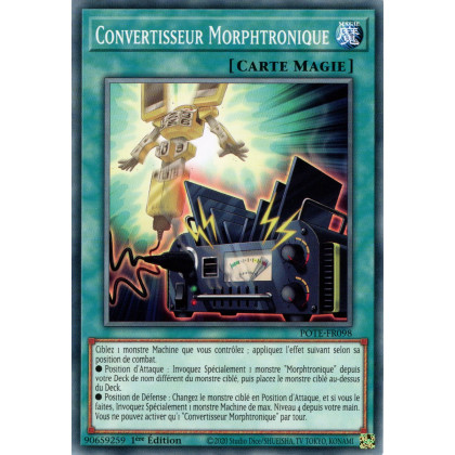 Convertisseur Morphtronique - POTE-FR098 - Carte Yu-Gi-Oh!