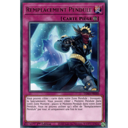 Remplacement Pendule - TAMA-FR060 - Yu-Gi-Oh!