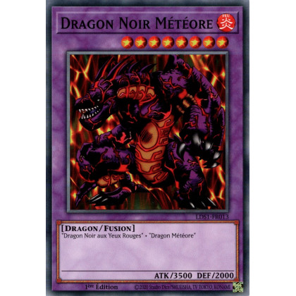 Dragon Noir Météore : LDS1-FR013 C