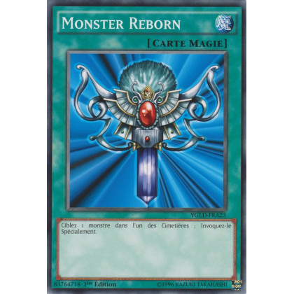 Monster Reborn : YGLD-FRA23 C