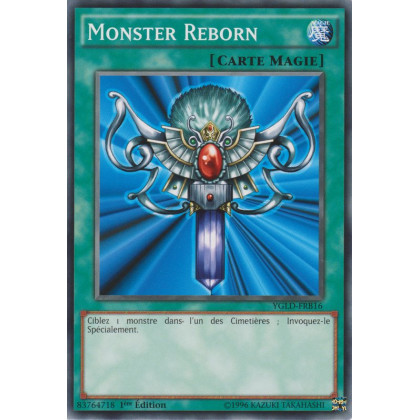 Monster Reborn : YGLD-FRB16 C