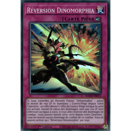 Réversion Dinomorphia : BACH-FR073 (SR)