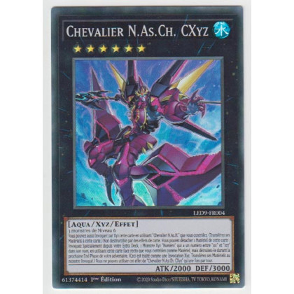 Chevalier N.As.Ch. CXyz - LED9-FR004 - Cartes Yu-Gi-Oh!