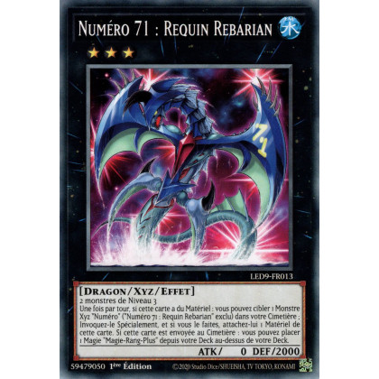 Numéro 71 : Requin Rebarian - LED9-FR013 - Cartes Yu-Gi-Oh!