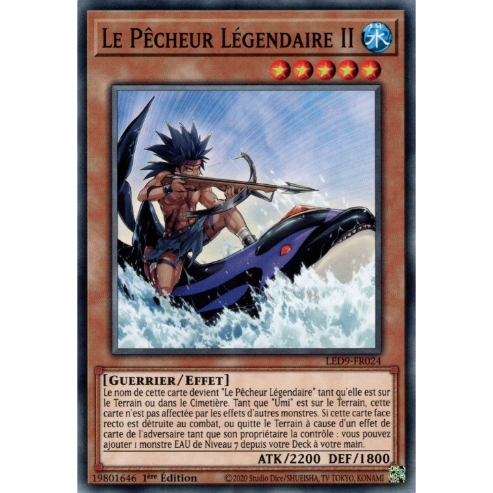Le Pêcheur Légendaire II - LED9-FR024 - Cartes Yu-Gi-Oh!