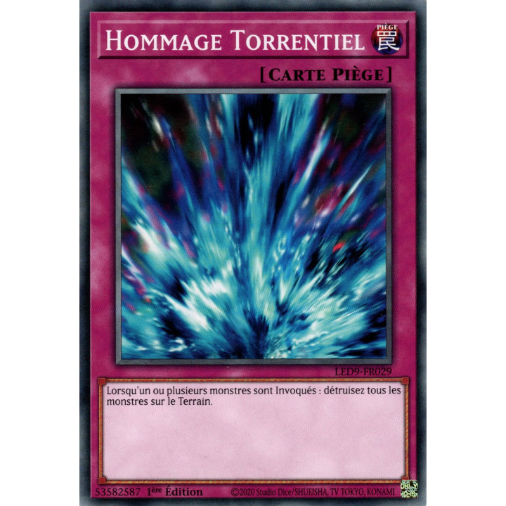 Hommage Torrentiel - LED9-FR029 - Cartes Yu-Gi-Oh!
