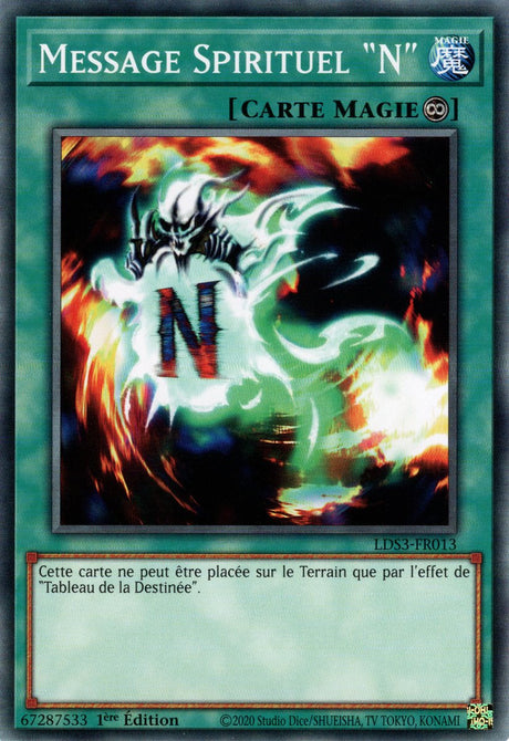 Message Spirituel "N" - LDS3-FR013 - Cartes Yu-Gi-Oh!