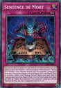 Sentence de Mort - LDS3-FR021 - Cartes Yu-Gi-Oh!