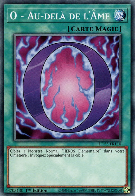 O - Au-delà de l'Âme - LDS3-FR110 - Cartes Yu-Gi-Oh!