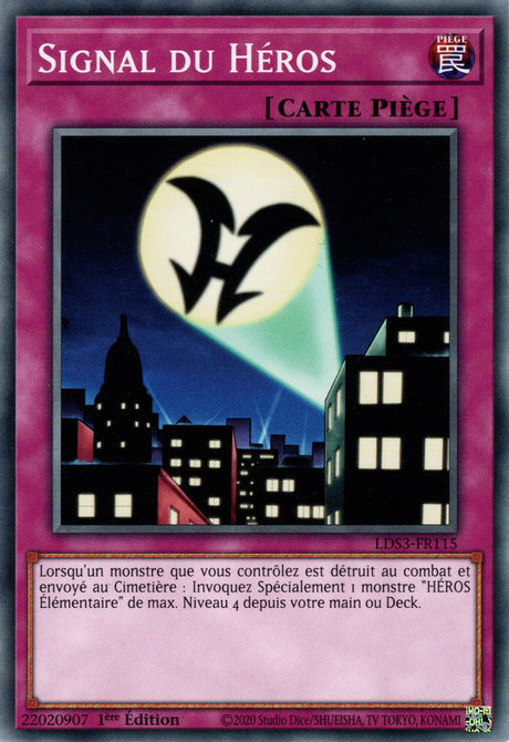 Signal du Héros - LDS3-FR115 - Cartes Yu-Gi-Oh!
