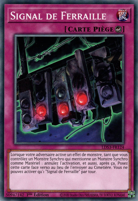 Signal de Ferraille - LDS3-FR124 - Cartes Yu-Gi-Oh!