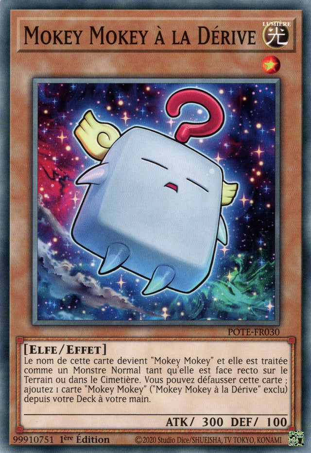 Mokey Mokey à la Dérive - POTE-FR030 - Carte Yu-Gi-Oh!