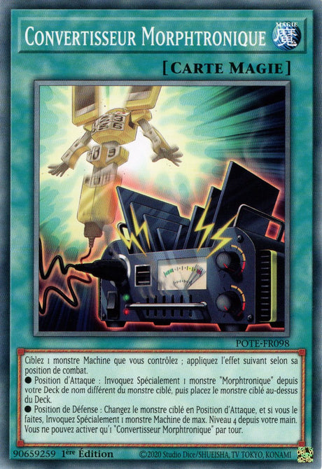 Convertisseur Morphtronique - POTE-FR098 - Carte Yu-Gi-Oh!