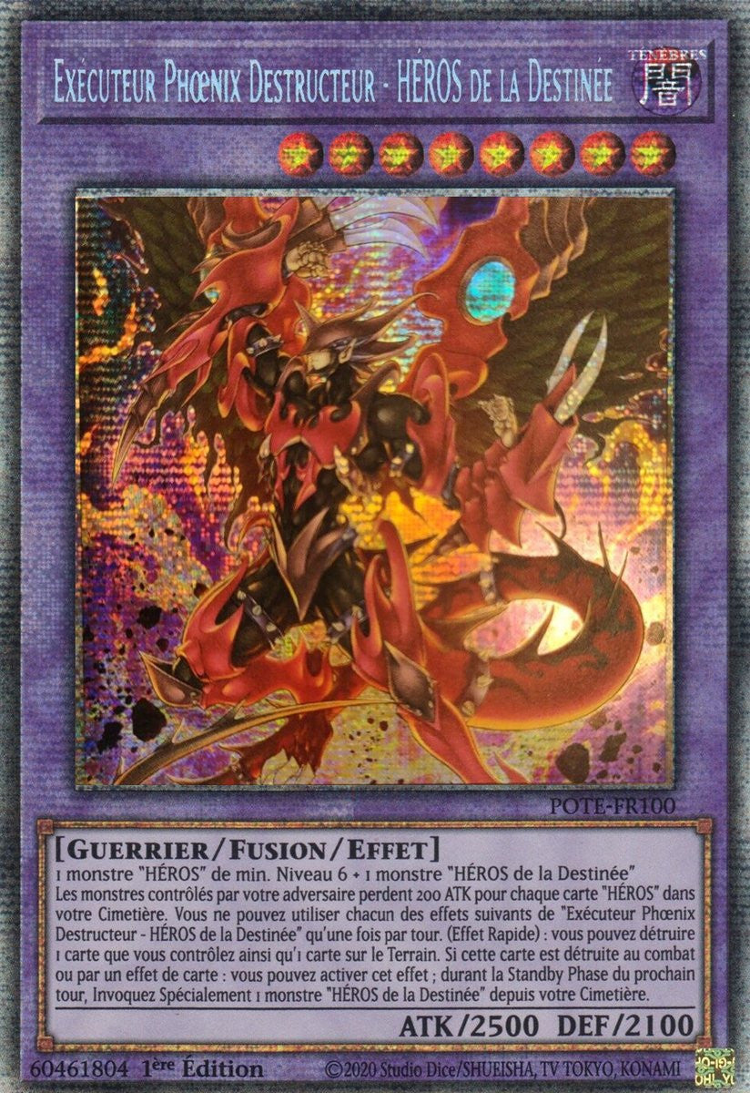 Exécuteur Phœnix Destructeur - HÉROS de la Destinée - POTE-FR100 - Carte Yu-Gi-Oh!