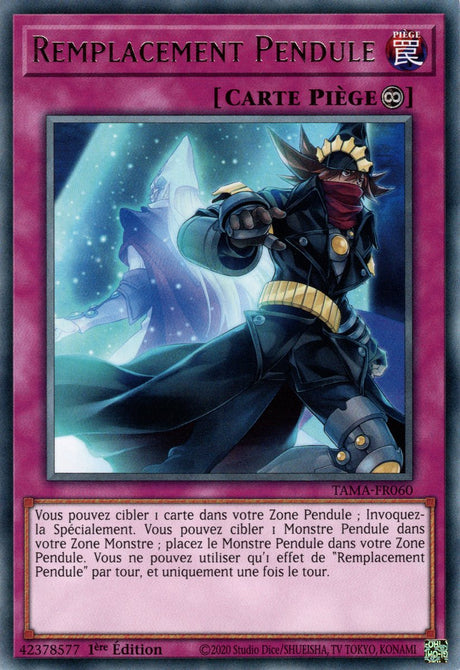 Remplacement Pendule - TAMA-FR060 - Yu-Gi-Oh!