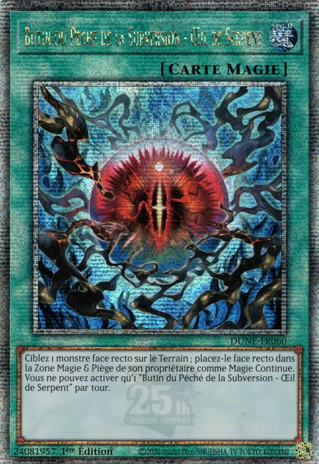 Butin du Péché de la Subversion - Œil de Serpent - DUNE-FR060 (Quarter Century Secret Rare)