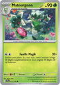 Pokémon - Matourgeon (JTG 017/159) - Aventures Ensemble