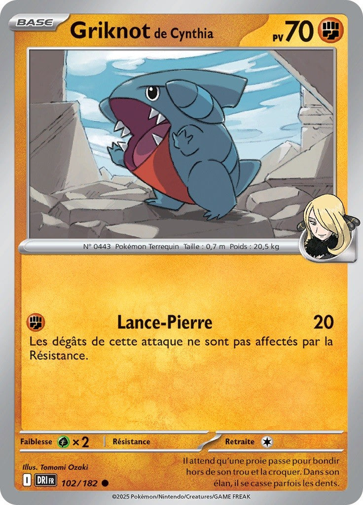Griknot de Cynthia (DRI 102) - Rivalités Destinées - Carte Pokémon