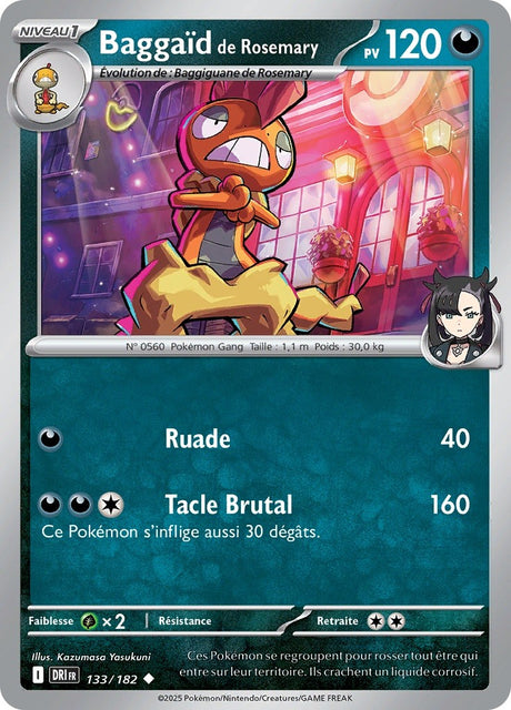 Baggaïd de Rosemary (DRI 133) - Rivalités Destinées - Carte Pokémon