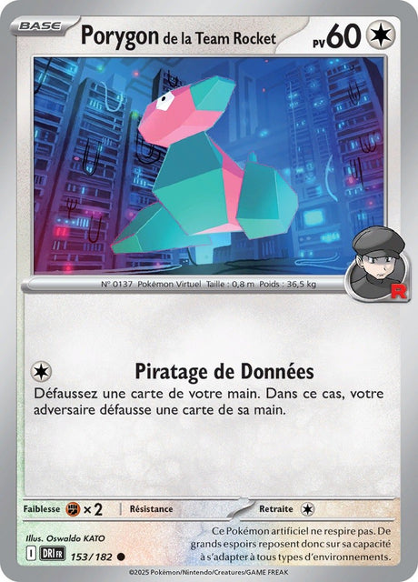 Porygon de la Team Rocket (DRI 153) - Rivalités Destinées - Carte Pokémon