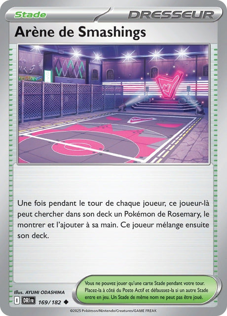 Arène de Smashings (DRI 169) - Rivalités Destinées - Carte Pokémon