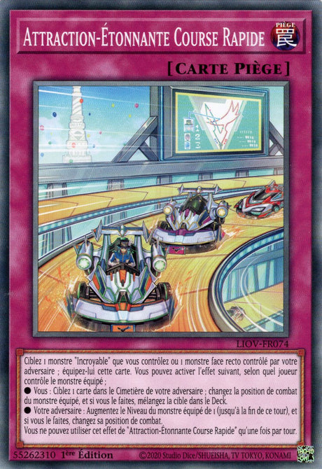 Attraction-Étonnante Course Rapide : LIOV-FR074 C