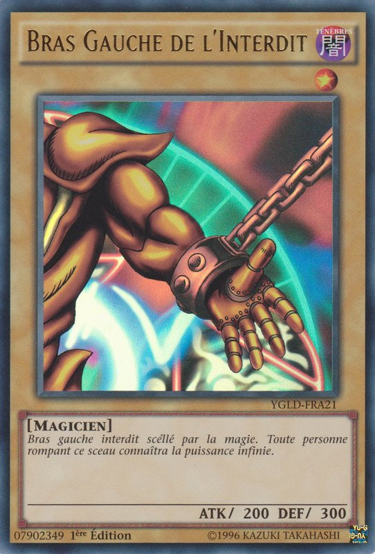 Bras Gauche de l'Interdit : YGLD-FRA21 UR