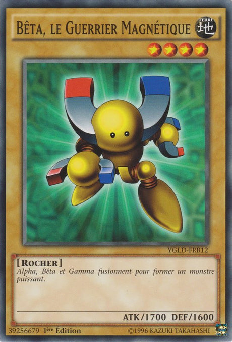 Bêta, le Guerrier Magnétique : YGLD-FRB12 C