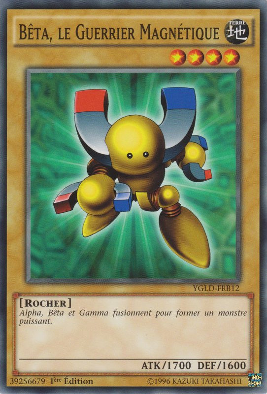 Bêta, le Guerrier Magnétique : YGLD-FRB12 C