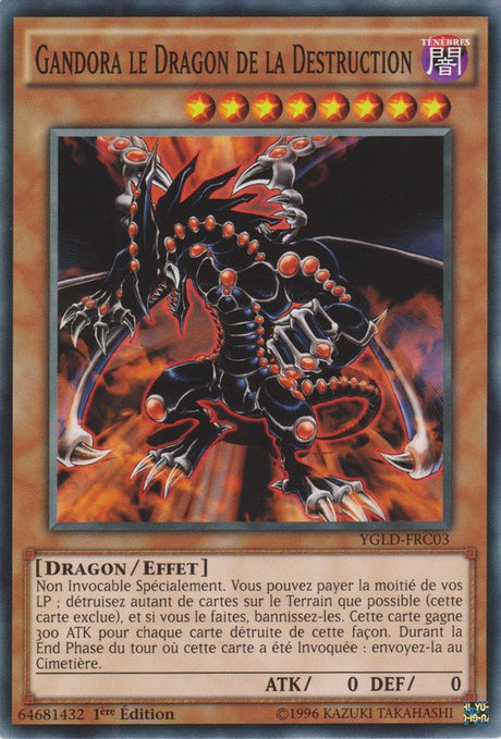 Gandora le Dragon de la Destruction : YGLD-FRC03 C