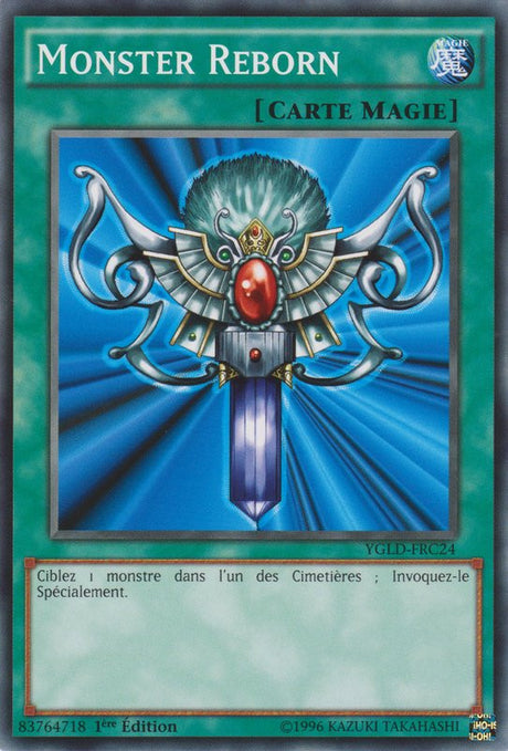 Monster Reborn : YGLD-FRC24 C