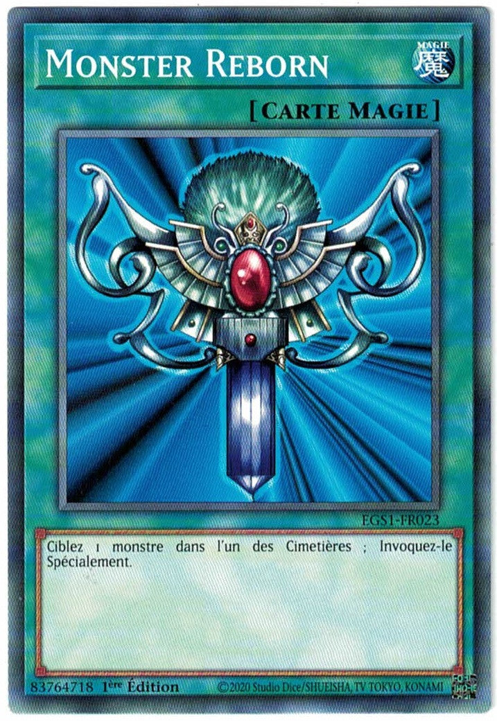 Monster Reborn : EGS1-FR023 C