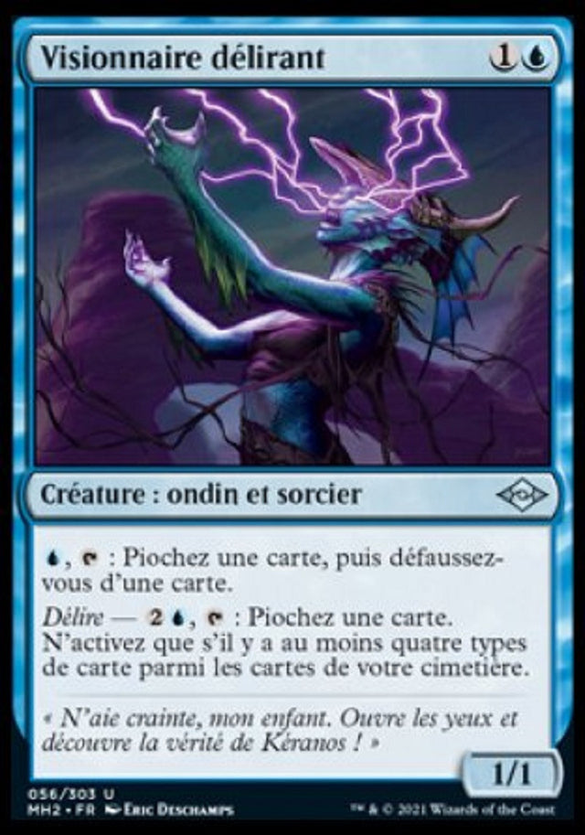Visionnaire délirant : MH2 056/303 C