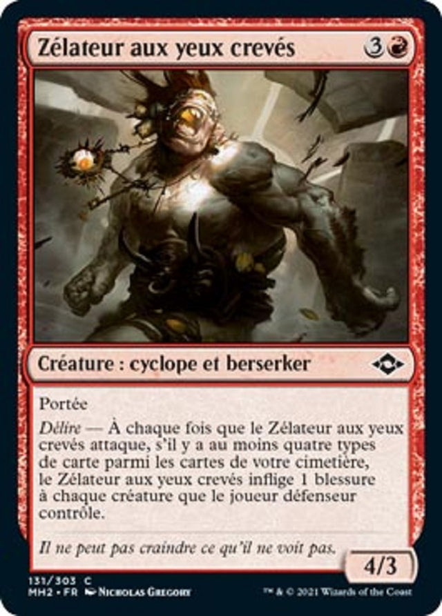 Zélateur aux yeux crevés : MH2 131/303 C