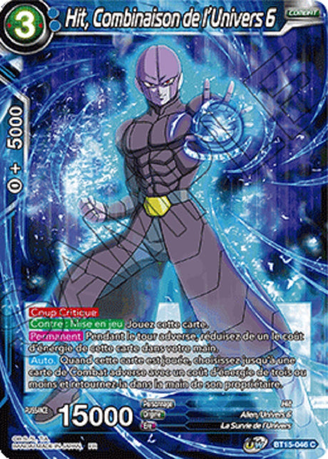 Hit, Combinaison de l'Univers 6 : BT15-046