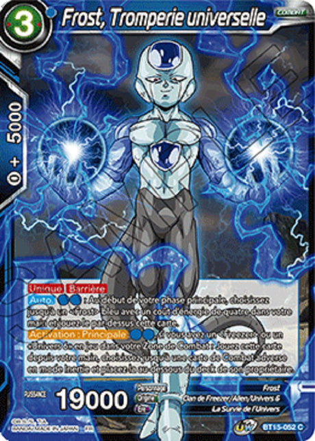 Frost, Tromperie universelle : BT15-052