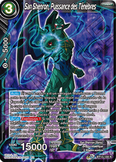 San Shenron, Puissance des Ténèbres : BT15-133