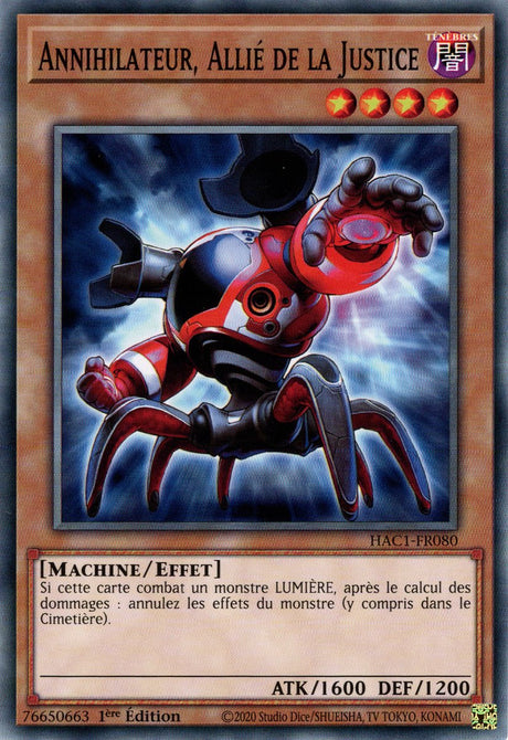 Annihilateur, Allié de la Justice : HAC1-FR080 (V.1 - C)
