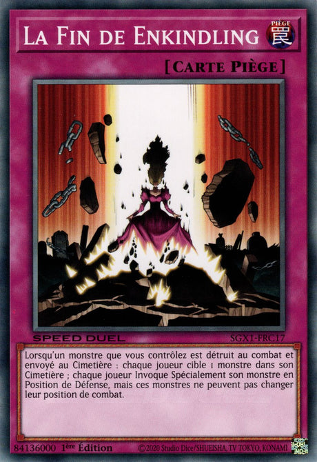 La Fin de Enkindling : SGX1-FRC17 (C)