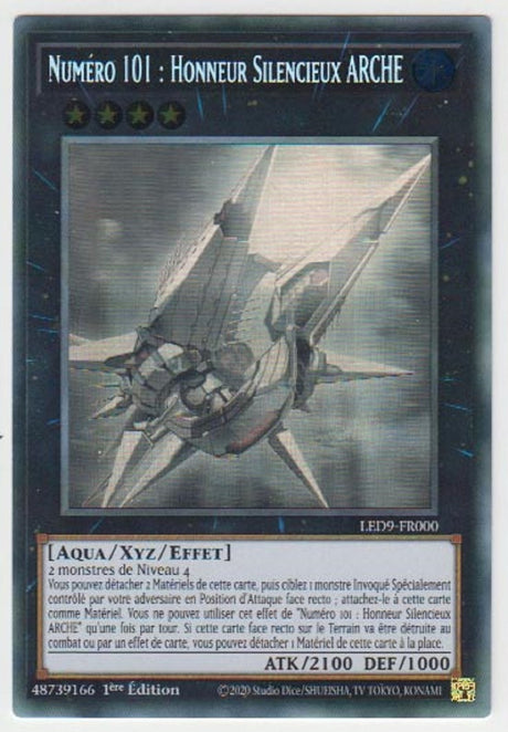 Numéro 101 : Honneur Silencieux ARCHE - LED9-FR000 - Cartes Yu-Gi-Oh!