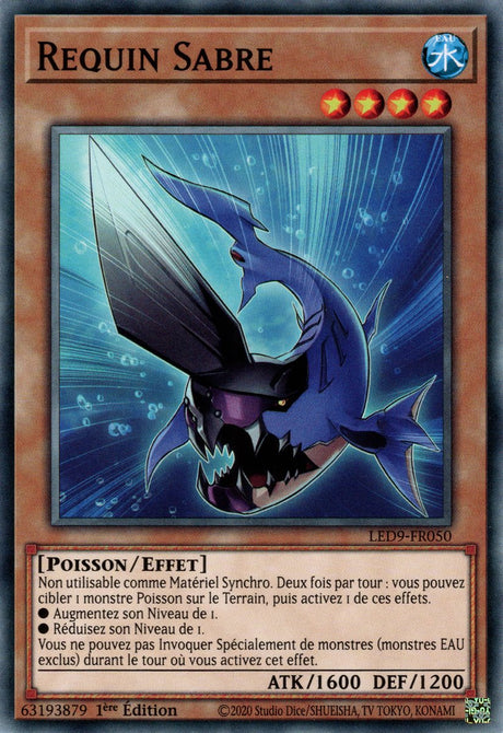 Requin Sabre - LED9-FR050 - Cartes Yu-Gi-Oh!