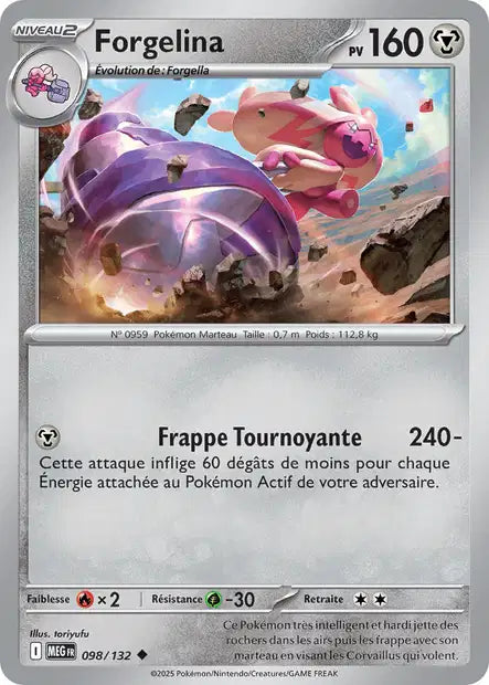 Forgelina (MEG 098/132) - Méga-Évolutions - Carte Pokémon ME01